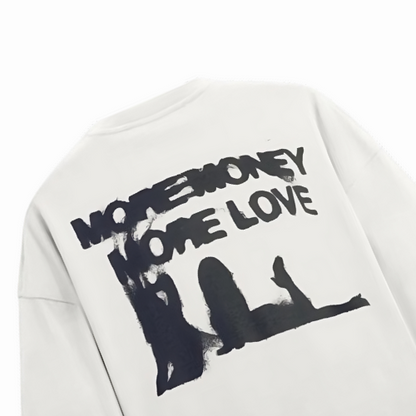 More Money More Love - Oversized Tee